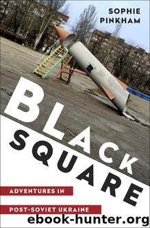 Black Square by Sophie Pinkham