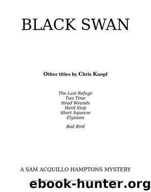 Black Swan by Chris Knopf