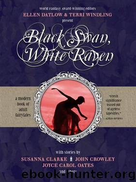 Black Swan, White Raven by Ellen Datlow & Terri Windling