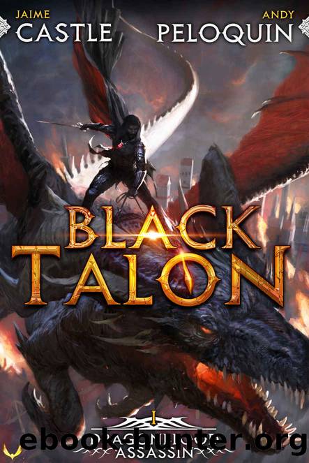 Black Talon (Dragonblood Assassin Book 1) by Andy Peloquin & Jaime Castle