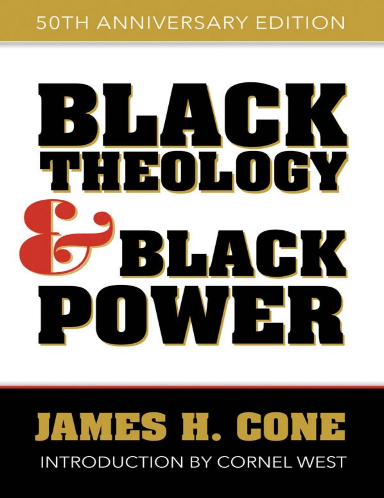 Black Theology & Black Power by James Cone