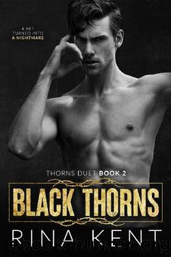 Black Thorns: A Dark New Adult Romance (Thorns Duet Book 2) by Rina Kent