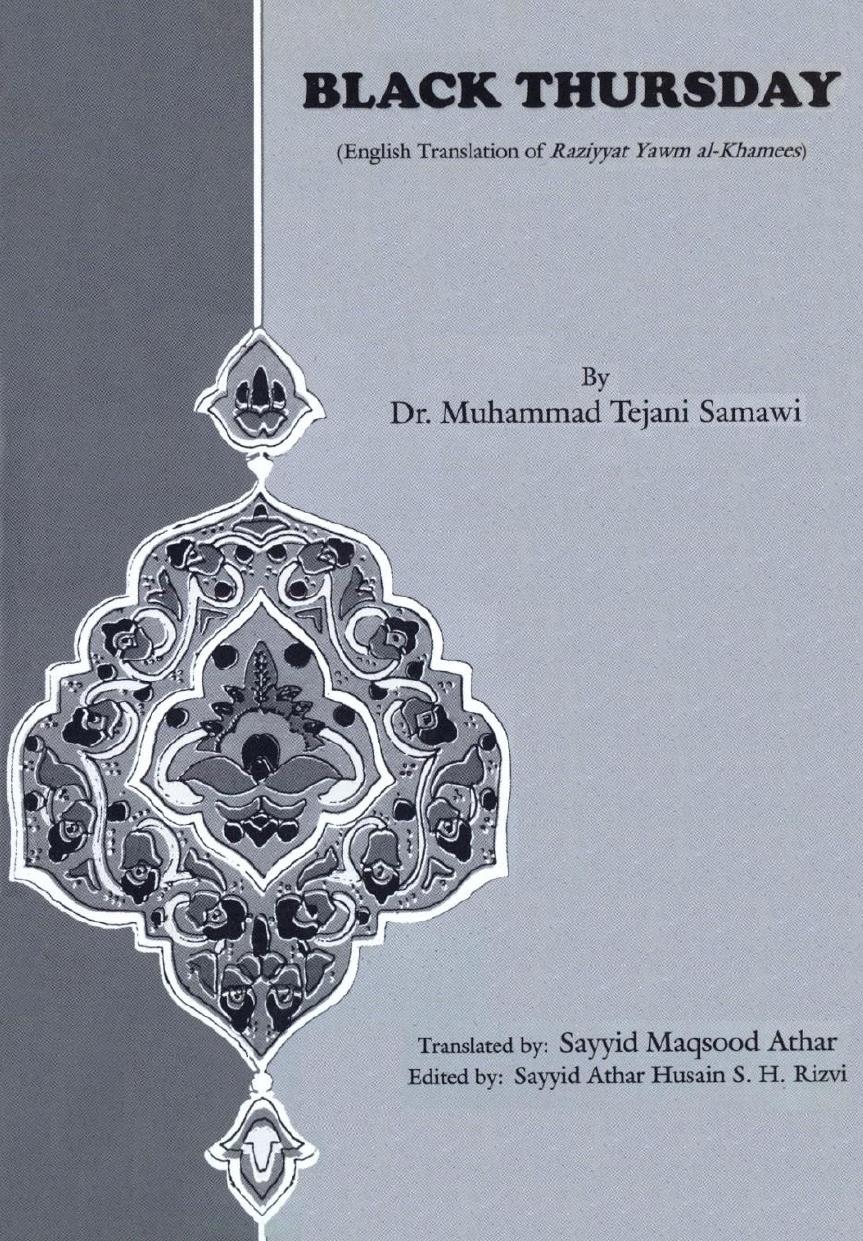Black Thursday by Dr. Muhammad al-Tijani al-Samawi