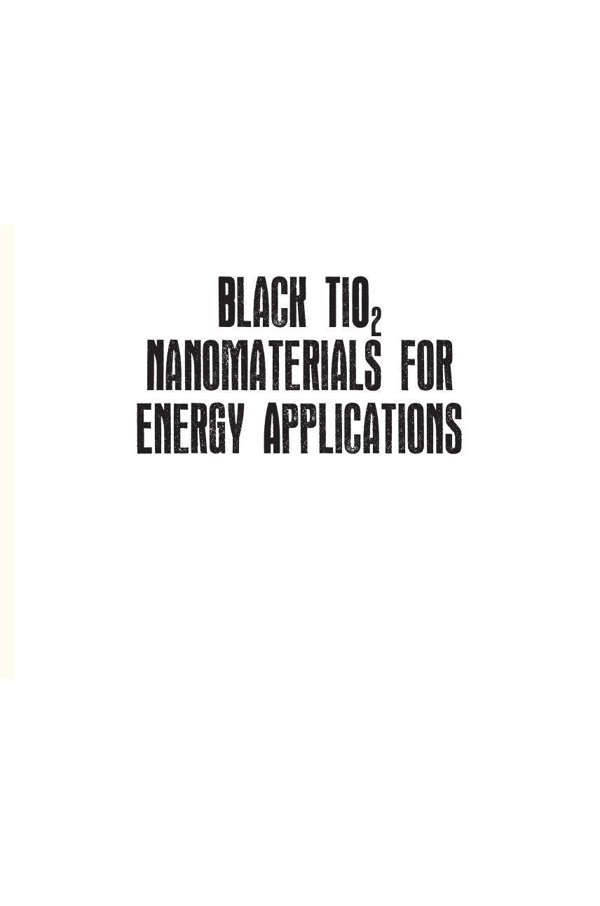 Black Tio2 Nanomaterials For Energy Applications by Unknow