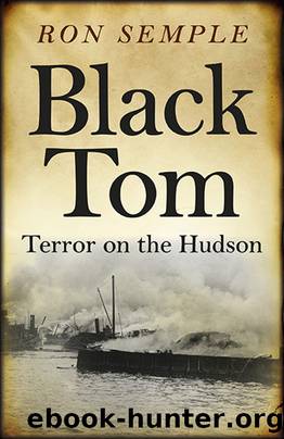 Black Tom: Terror on the Hudson by Semple Ron