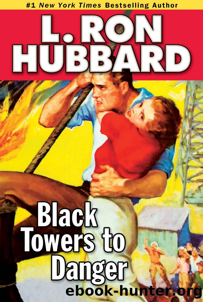 Black Towers to Danger by L. Ron Hubbard