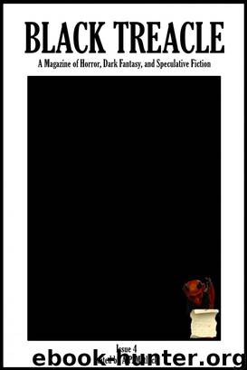 Black Treacle Magazine (Issue 4) by A.P. Matlock