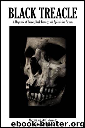 Black Treacle Magazine (March/April 2013, Issue 2) by A.P. Matlock
