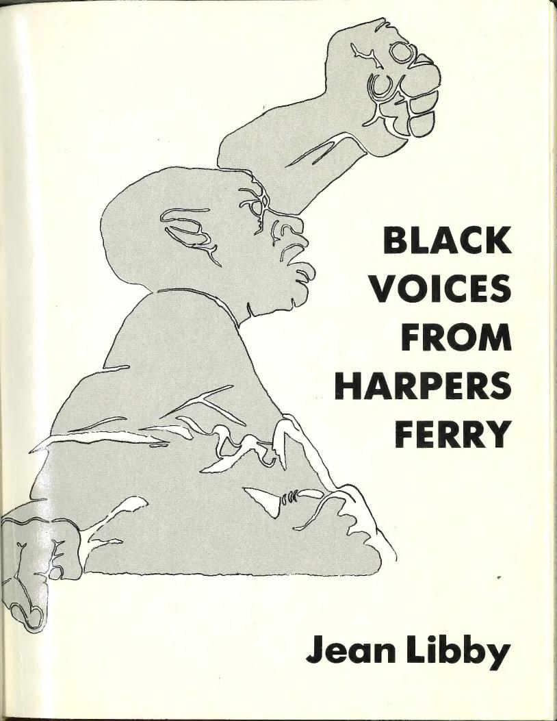 Black Voices from Harpers Ferry: Osborne Anderson and the John Brown Raid by Jean Libby; Osborne Perry Anderson