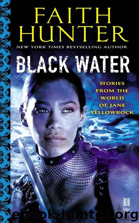 Black Water by Faith Hunter