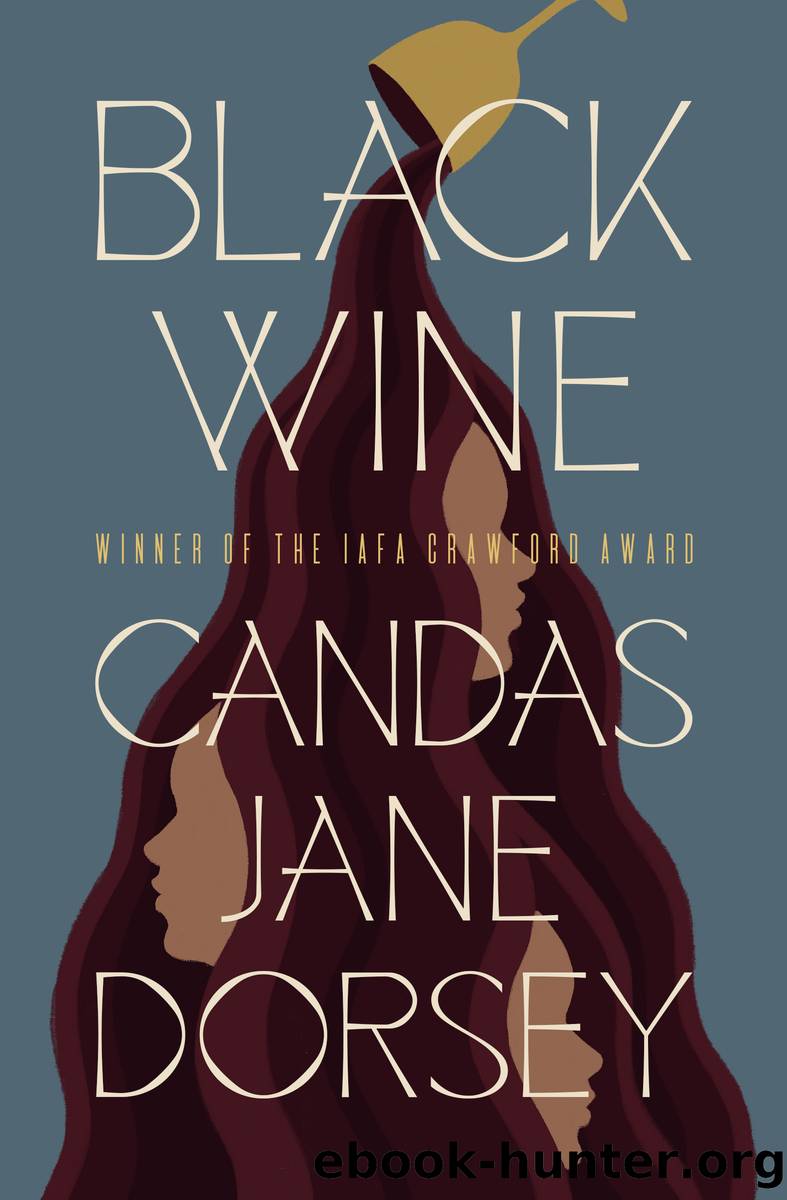 Black Wine by Candas J. Dorsey