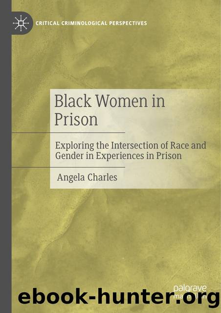 Black Women in Prison by Reece Walters & Deborah H. Drake & Angela Charles