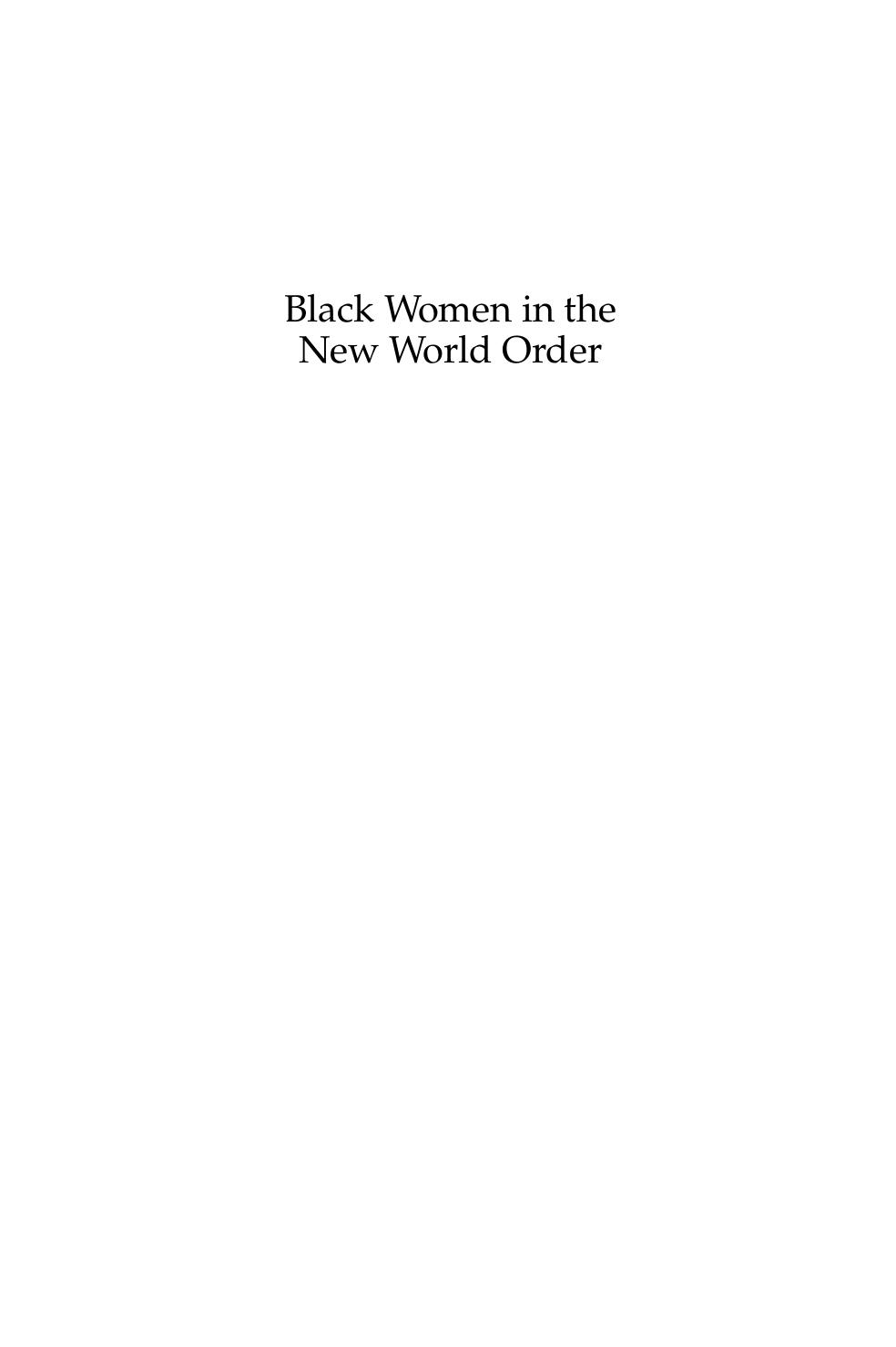 Black Women in the New World Order: Social Justice and the African American Female by Willa M. Hemmons