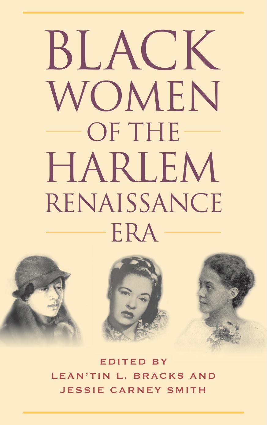 Black Women of the Harlem Renaissance Era by Bracks Lean'tin L.; Smith Jessie Carney