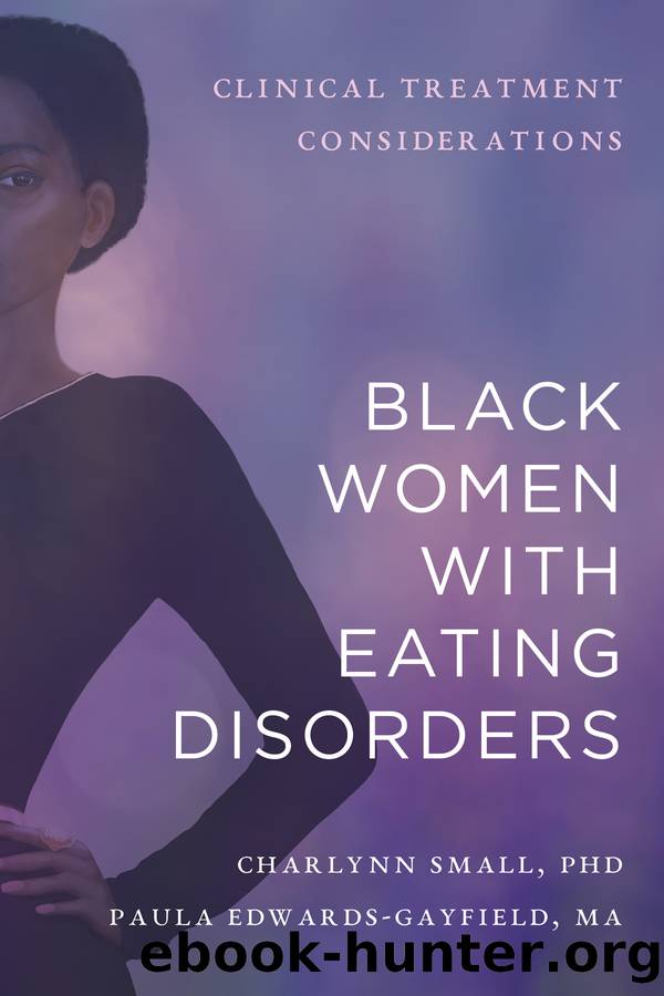 Black Women with Eating Disorders by Charlynn Small & Paula Edwards-Gayfield