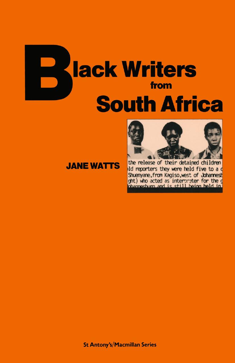 Black Writers from South Africa: Towards a Discourse of Liberation by Jane Watts (auth.)
