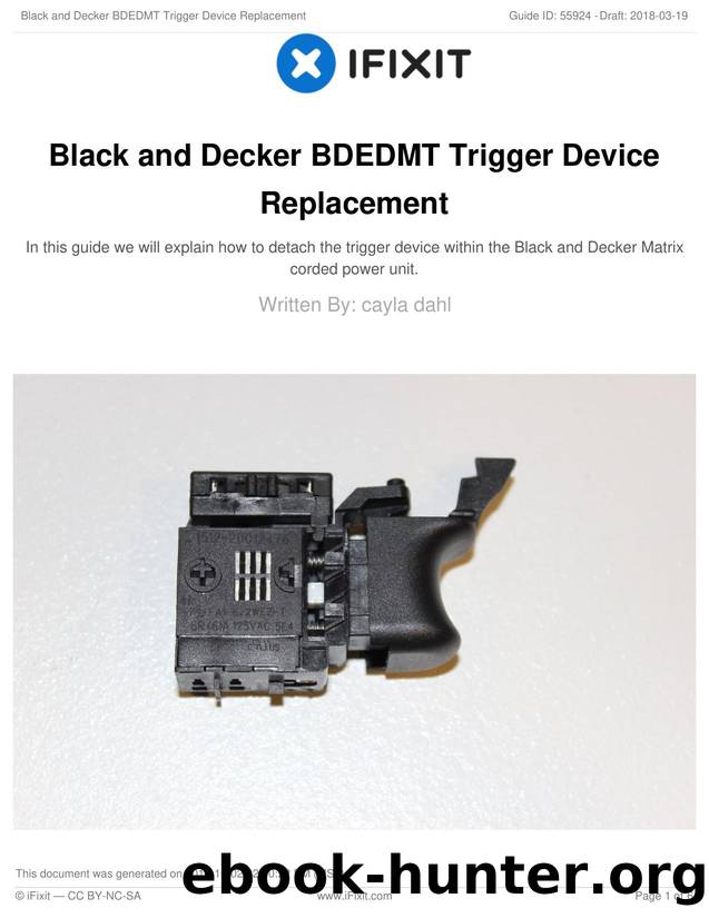 Black and Decker BDEDMT Trigger Device Replacement by Unknown