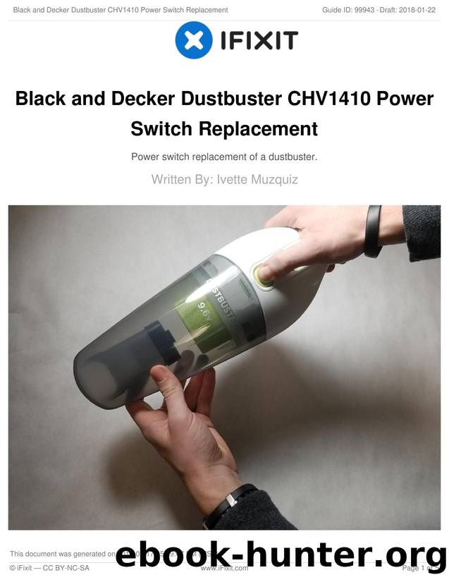 Black and Decker Dustbuster CHV1410 Power Switch Replacement by Unknown