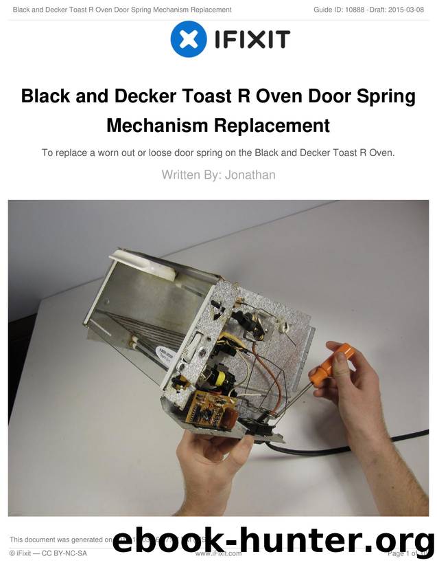 Black and Decker Toast R Oven Door Spring Mechanism Replacement by Unknown