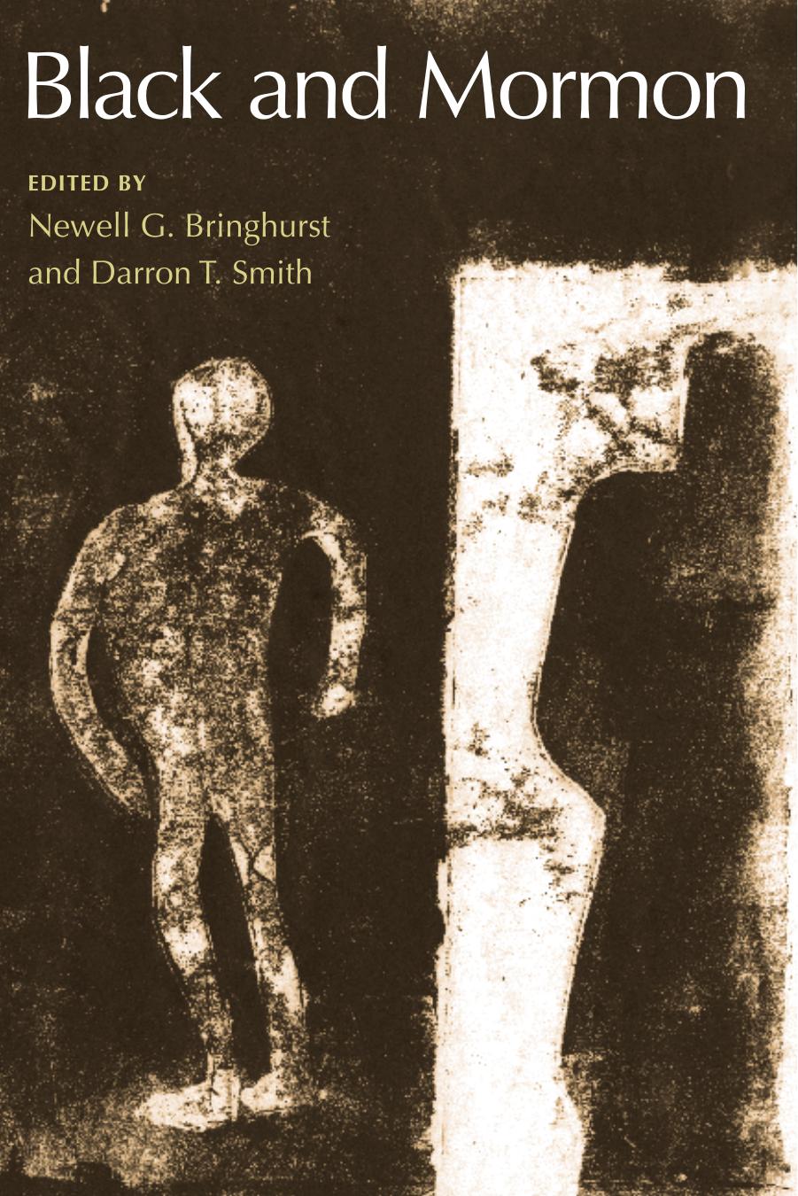 Black and Mormon by Newell G. Bringhurst