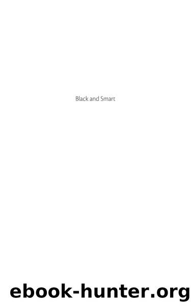 Black and Smart: How Black High-Achieving Women Experience College by Dr. Adrianne Musu Davis Ph.D