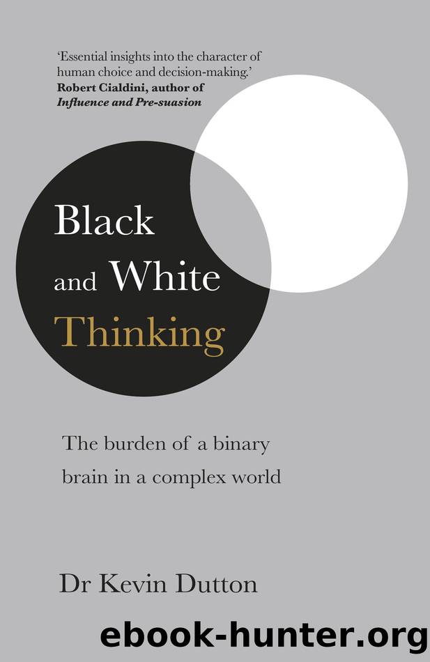 Black and White Thinking by Kevin Dutton