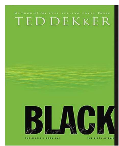 Black by Ted Dekker