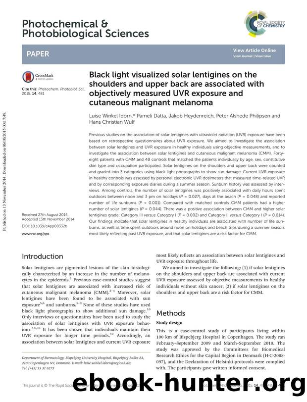 Black light visualized solar lentigines on the shoulders and upper back are associated with objectively measured UVR exposure and cutaneous malignant melanoma by Luise Winkel Idorn Pameli Datta Jakob Heydenreich Peter Alshede Philipsen Hans Christian Wulf