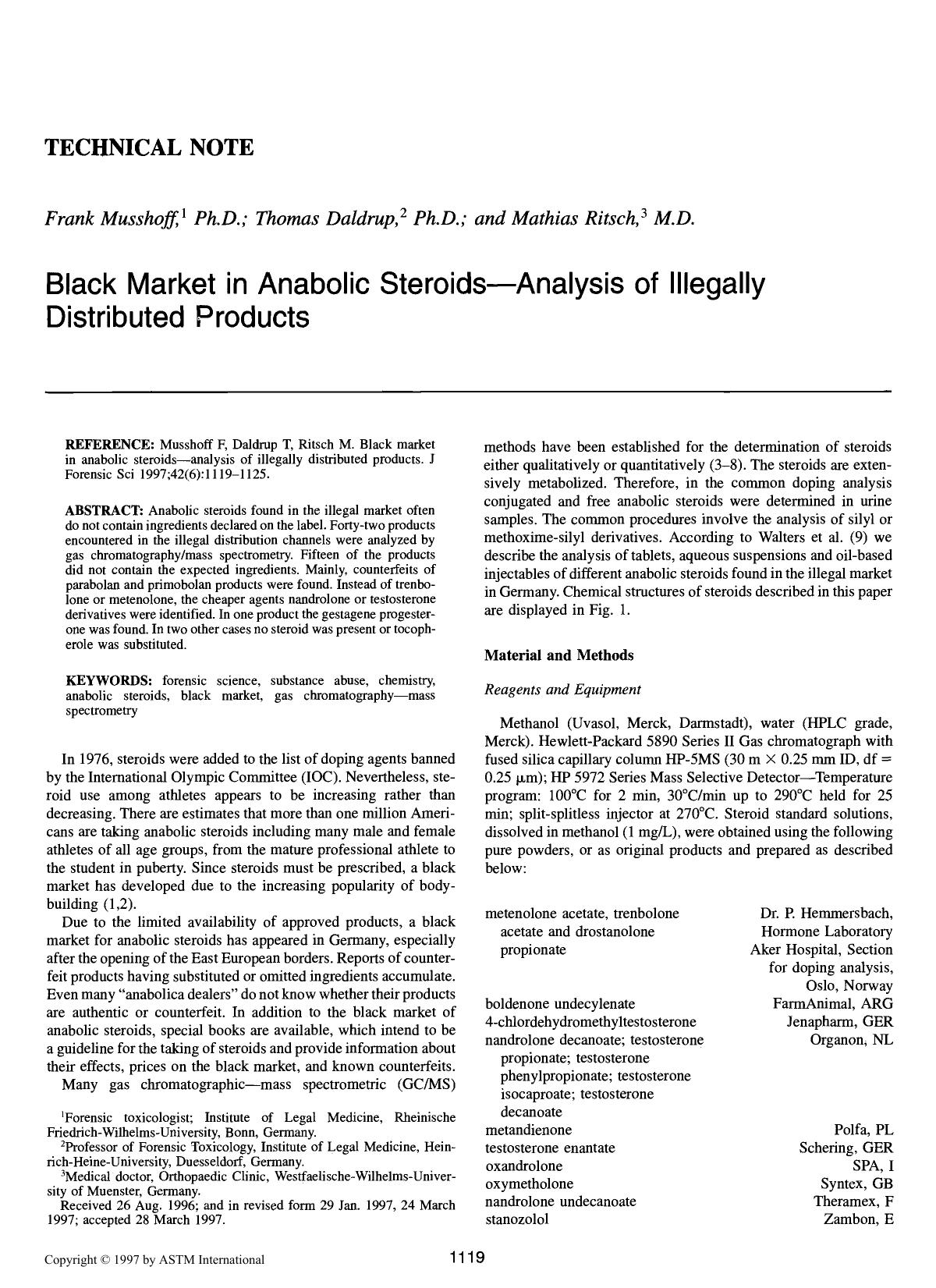 Black market in anabolic steroidsÅanalysis of illegally distributed products by Musshoff F Daldrup T Ritsch M