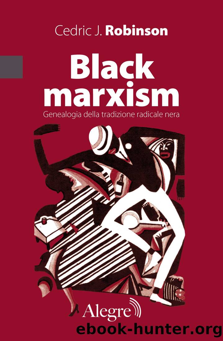 Black marxism (Italian edition) by Cedric J. Robinson