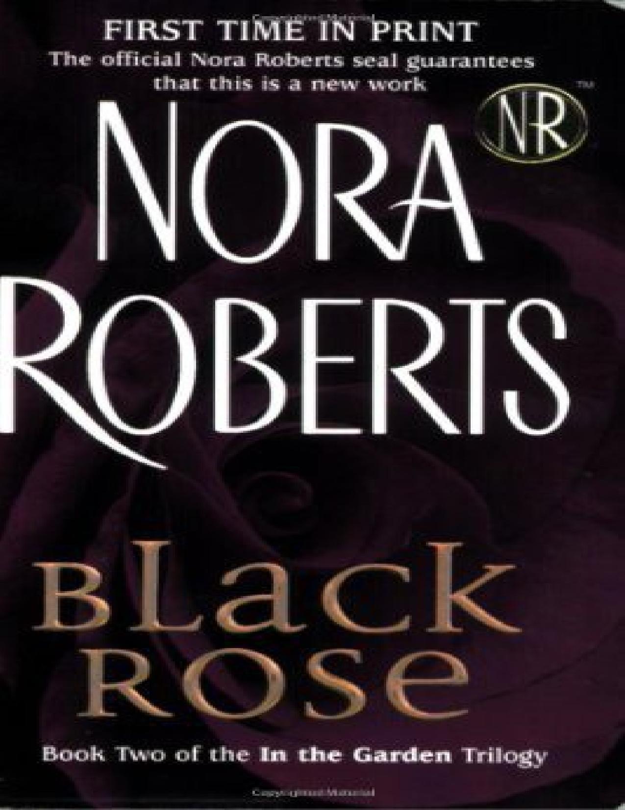 Black rose by Nora Roberts