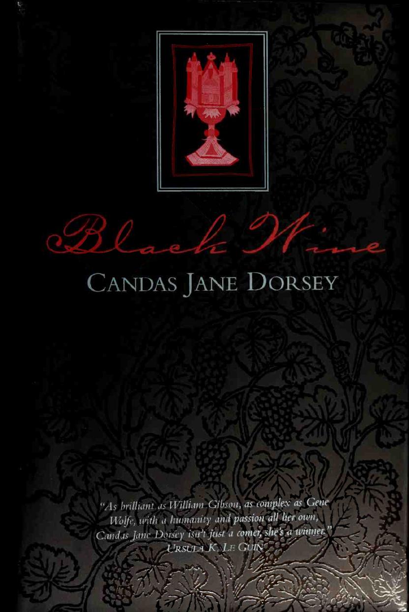 Black wine by Dorsey Candas Jane