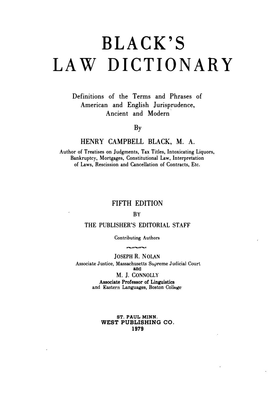 Black's Law Dictionary 5th Edition by Henry Campbell Black Joseph R. Nolan M. J. Connolly