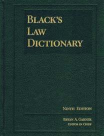 Black's Law Dictionary, 9th by Garner Bryan A