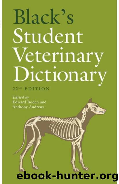 Black's Student Veterinary Dictionary, 22nd Edition by Black's Student Veterinary Dictionary-Bloomsbury Publishing (2017)