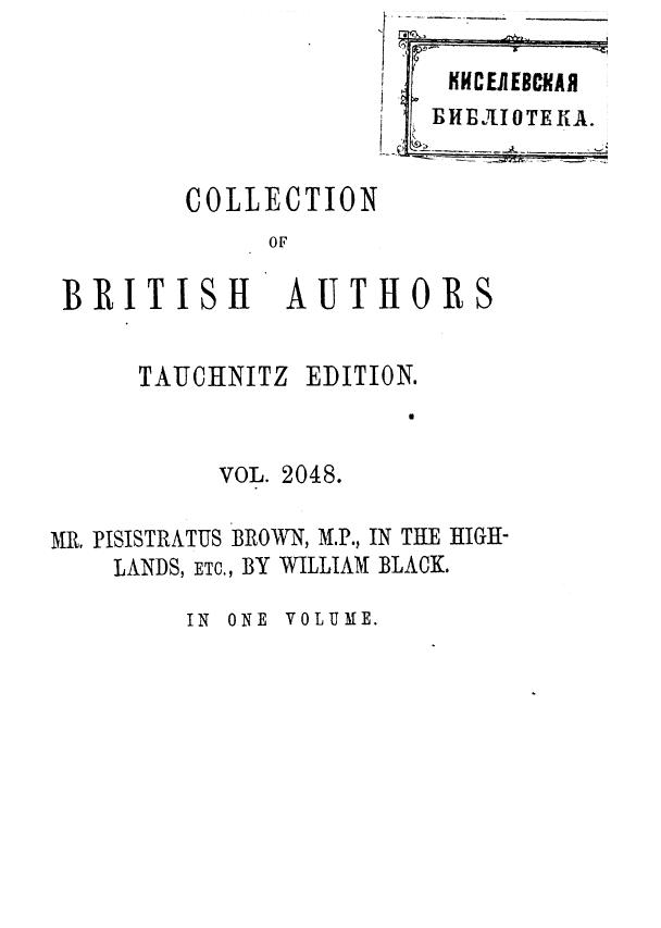 Black, BY William Black - Mr. pisistratus brown, m.p., in the highlands by 1882