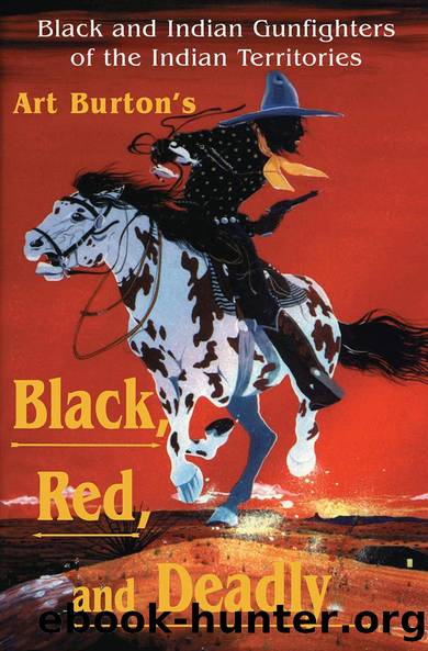 Black, Red and Deadly by Arthur T Burton