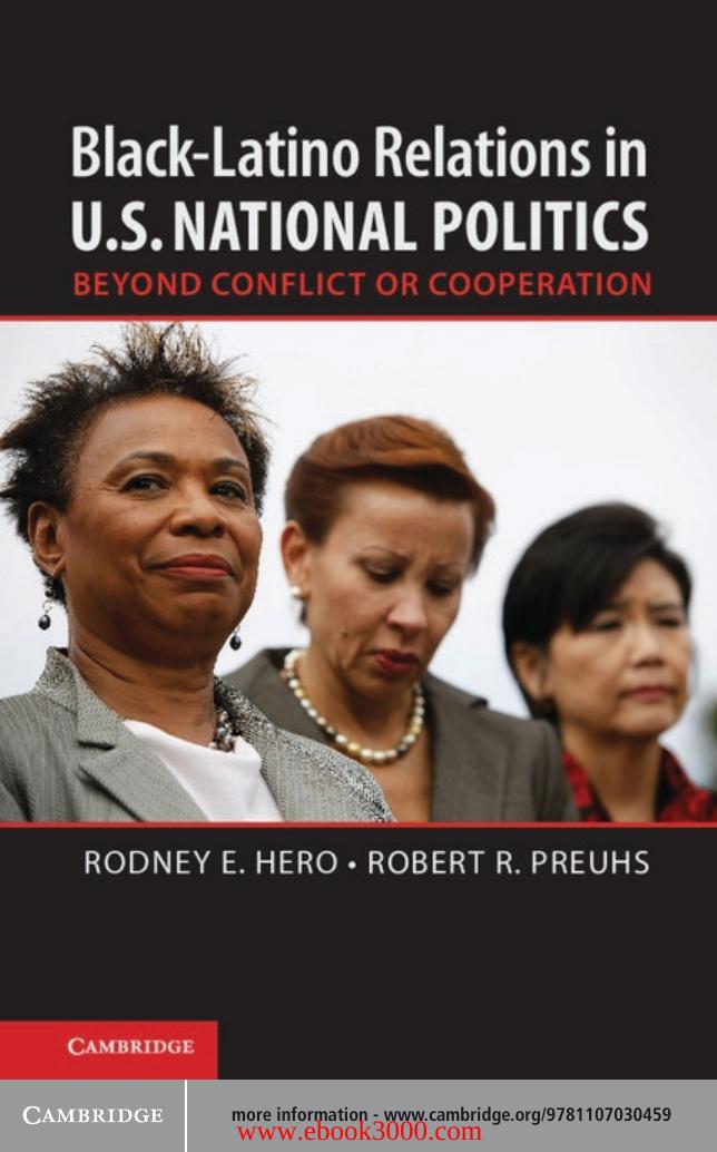 Black-Latino Relations in U.S. National Politics: Beyond Conflict or Cooperation by Unknow