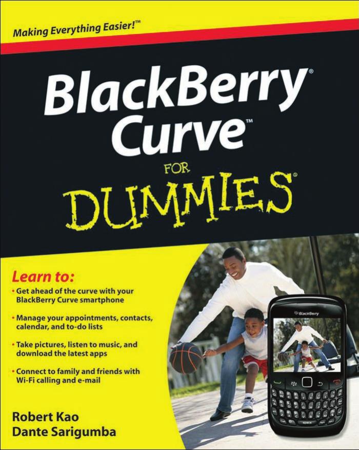 BlackBerry Curve For Dummies by Robert Kao Dante Sarigumba