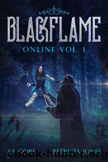 BlackFlame Online Vol 1 by A P Gore & Patricia Jones