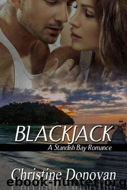 BlackJack (A Standish Bay Romance Book 1) by Donovan Christine