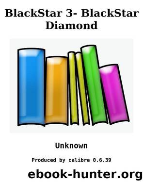 BlackStar 3- BlackStar Diamond by Unknown