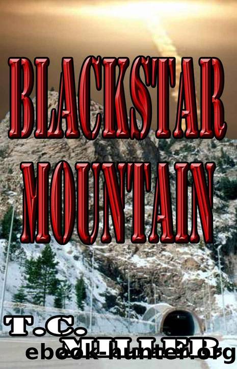 BlackStar Mountain by T. C. Miller