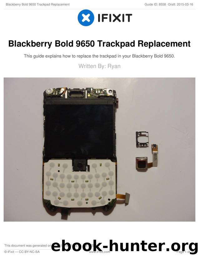 Blackberry Bold 9650 Trackpad Replacement by Unknown