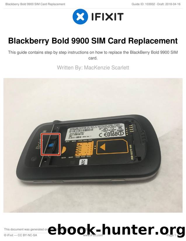 Blackberry Bold 9900 SIM Card Replacement by Unknown