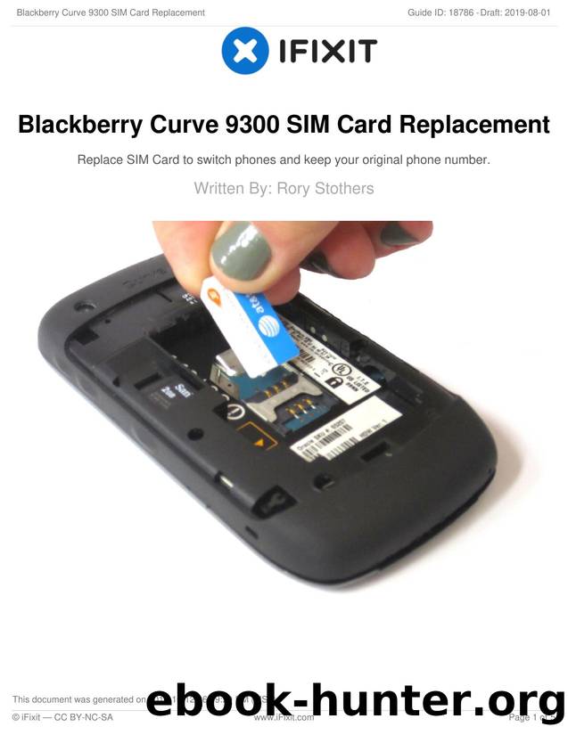 Blackberry Curve 9300 SIM Card Replacement by Unknown