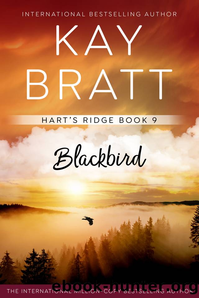 Blackbird (Hart's Ridge Book 9) by Kay Bratt