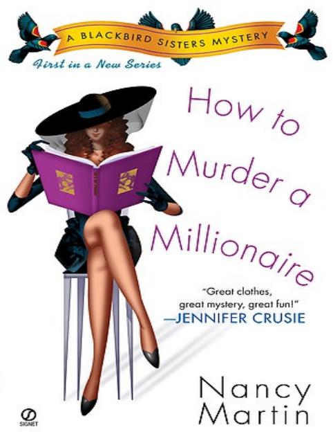 Blackbird 01 - How to Murder a Millionaire by Nancy Martin