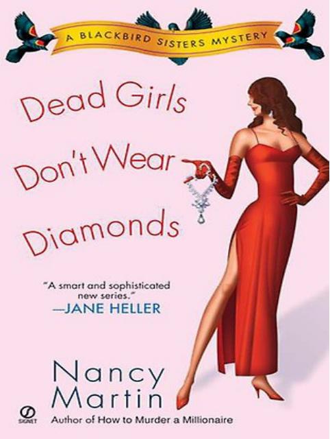 Blackbird 02 - Dead Girls Don't Wear Diamonds by Nancy Martin