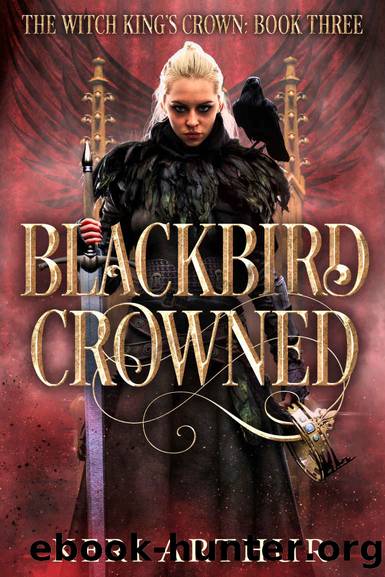 Blackbird Crowned (The Witch King's Crown Book 3) by Keri Arthur